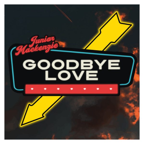Goodbye Love by Junior Mackenzie (portada)