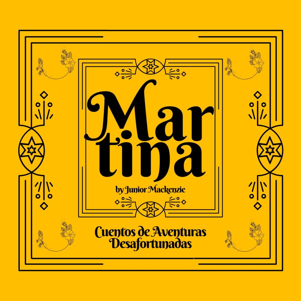 Portada disco Cuentos de aventuras desafortunadas- Martina by Junior Mackenzie